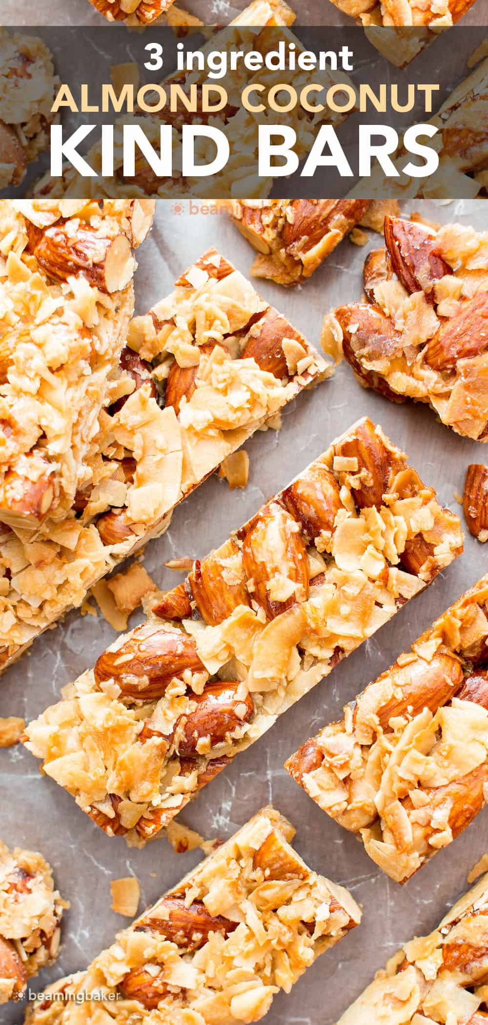 3 Ingredient Kind Bars Recipe – Almond Coconut: the easiest Kind bars, coconut and almond flavored. Just 3 ingredients for chewy, crunchy, healthy coconut almond bars! #KindBars #Kind #Almond #Coconut | Recipe at BeamingBaker.com