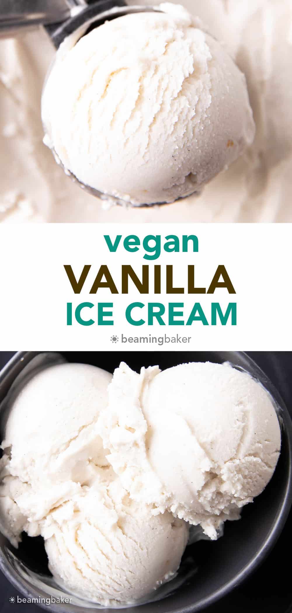 Vegan Vanilla Ice Cream Recipe: this homemade vegan ice cream recipe is easy, rich ‘n creamy. The best vegan vanilla ice cream—incredible vanilla flavor, made with simple ingredients. Dairy-Free. #Vegan #IceCream #DairyFree #NonDairy | Recipe at BeamingBaker.com