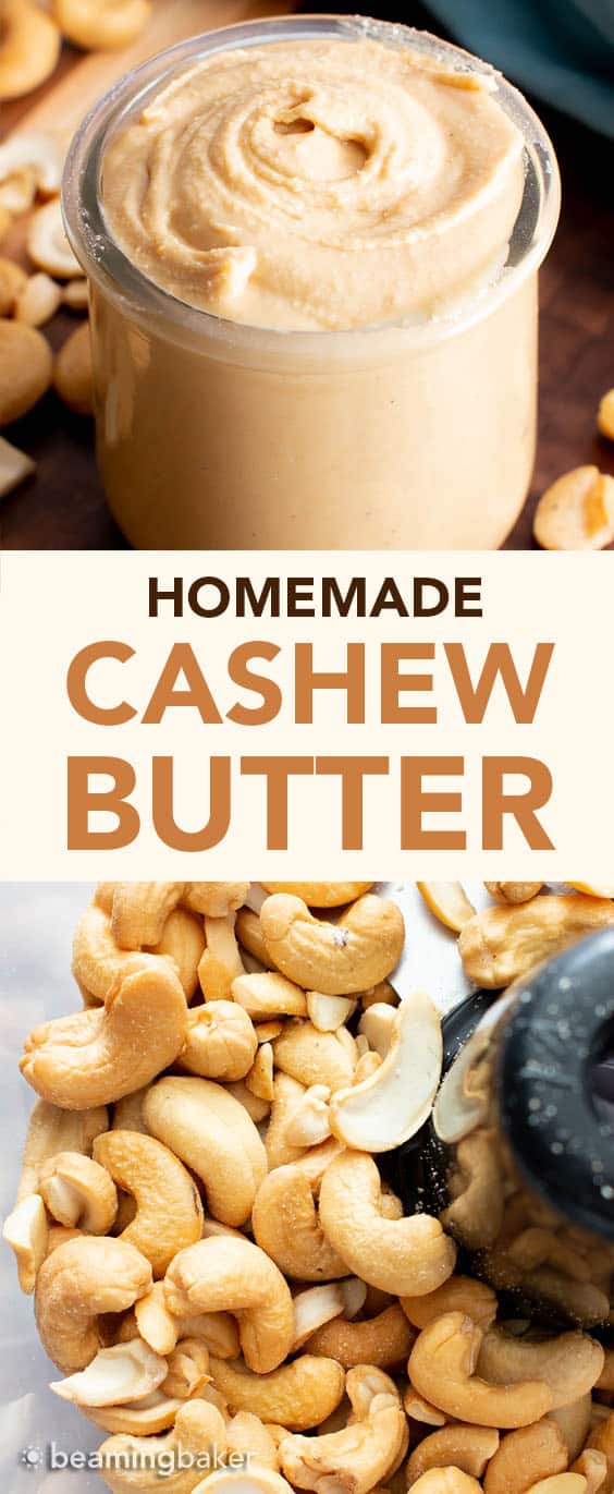 Homemade Cashew Butter: learn how to make cashew butter with just 1 ingredient and a few minutes! Step-by-step tutorial with clear, detailed pics to follow along. #CashewButter #CashewNutButter #Homemade | Recipe at BeamingBaker.com