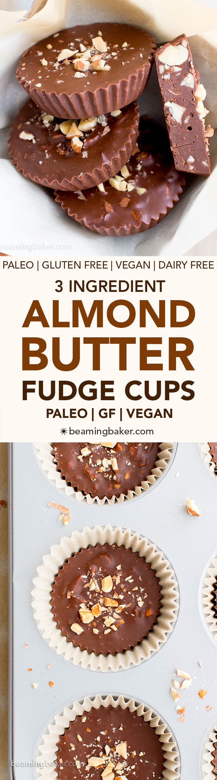 Paleo Chocolate Almond Butter Fudge Cups (V, GF, DF, Paleo): a 3-ingredient recipe for decadently rich almond butter fudge cups packed with almond crunch. #Paleo #Vegan #GlutenFree #DairyFree | BeamingBaker.com