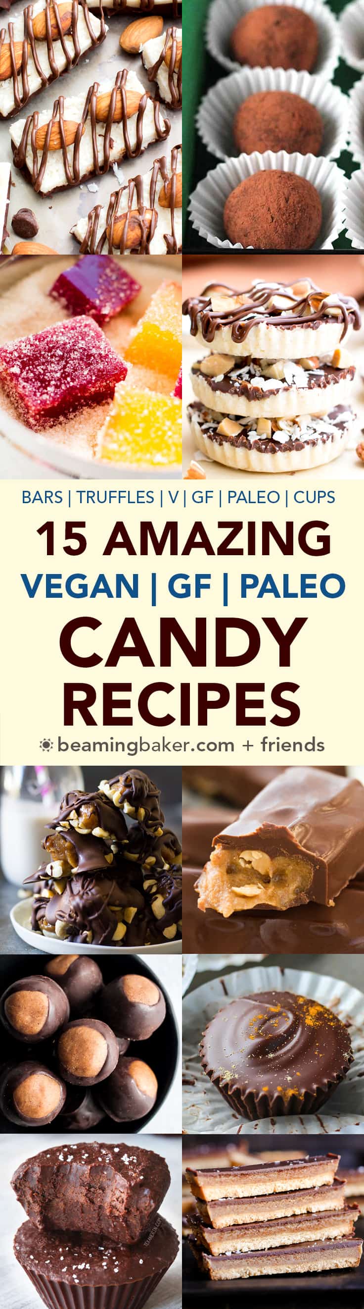 15 Amazing Paleo Gluten Free Vegan Candy Recipes: a sweet collection of 15 easy recipes for paleo, vegan, gluten-free recipes made with simple ingredients! #Paleo #Vegan #GlutenFree #DairyFree | BeamingBaker.com