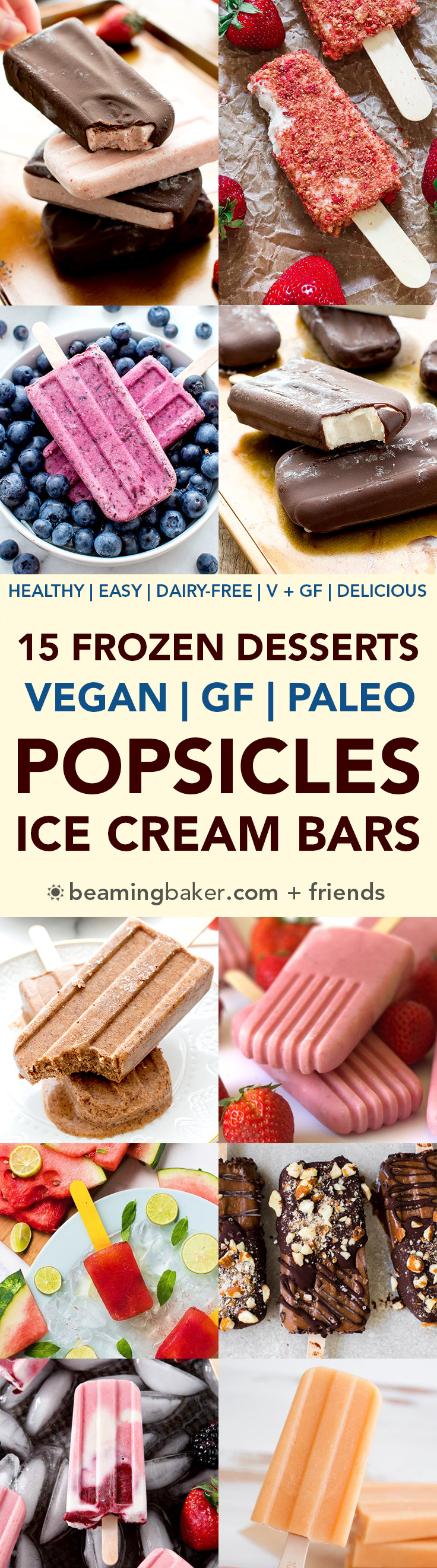 15 Healthy Frozen Desserts Made in a Popsicle Mold (V, DF, Paleo): a frozen dessert collection of dairy-free, paleo and vegan treats made with a popsicle mold! #Vegan #Paleo #DairyFree #GlutenFree | BeamingBaker.com