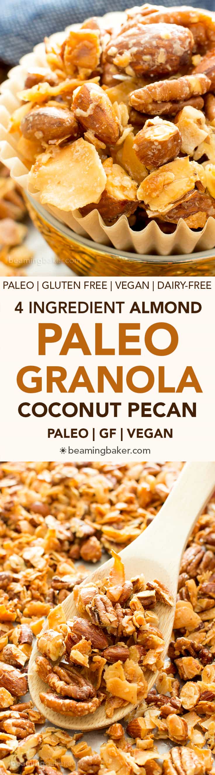 4 Ingredient Coconut Almond Pecan Paleo Granola (V, GF): a quick ‘n easy recipe for crunchy, salty & sweet granola packed with whole ingredients. #Paleo #Vegan #Snacks #Healthy #GlutenFree #DairyFree #RefinedSugarFree | BeamingBaker.com