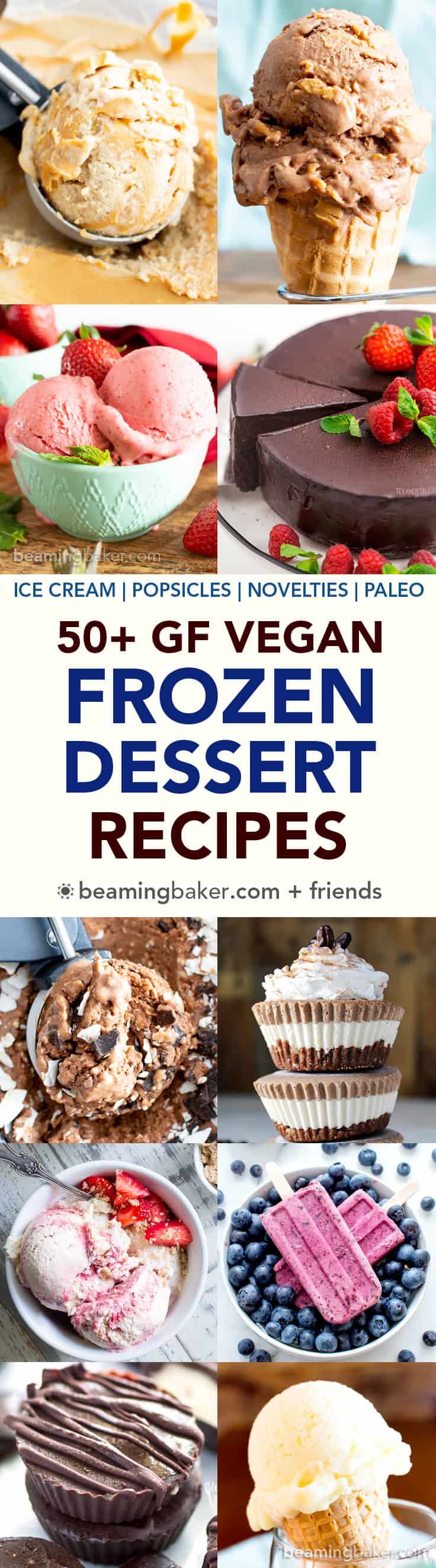 50+ Irresistible Vegan Frozen Dessert Recipes (V, GF): an amazing collection of mouthwatering recipes for the best paleo, gluten-free, vegan frozen desserts, from ice cream and popsicles to milkshakes and more! #Vegan #GlutenFree #DairyFree #RefinedSugarFree #Desserts #IceCream #Popsicles | Recipes on BeamingBaker.com