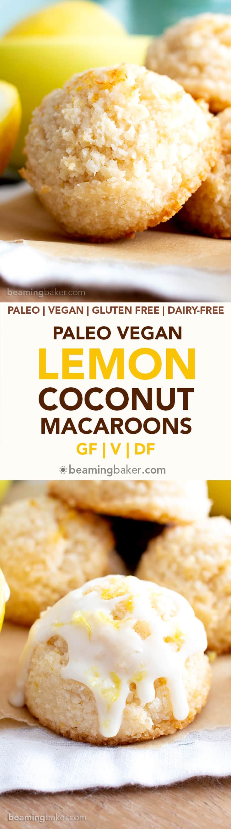 Lemon Coconut Macaroons Recipe (V, GF): an easy vegan recipe for sweetly tart lemon macaroons made from healthy ingredients to brighten your day! #Vegan #Paleo #Macaroons #Coconut #GlutenFree, #DairyFree #RefinedSugarFree #Dessert #HealthyDessert #Lemon #LemonDesserts #VeganDesserts | Recipe at BeamingBaker.com