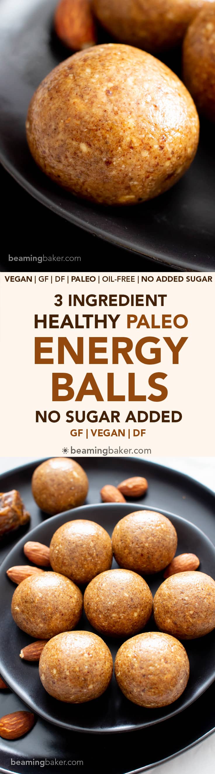 3 Ingredient Healthy No Sugar Added Paleo Energy Balls (V, GF): a fruit-sweetened recipe for salty ‘n sweet healthy energy balls! Oil-Free, Paleo, Vegan, Gluten-Free, Dairy-Free, Low-Carb, No Sugar Added. Just 39 calories per ball, 7 grams of carbs & 1 gram of fat! #EnergyBalls #HealthySnacks #Vegan #GlutenFree #DairyFree #NoSugarAdded | Recipe at BeamingBaker.com