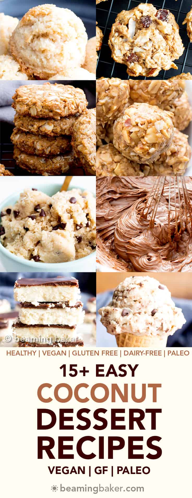 15+ Easy Vegan Gluten Free Coconut Dessert Recipes (V, GF): a tasty collection of dairy-free paleo coconut dessert recipes—GF & healthy! Including: coconut cookies, recipes made with coconut flour, coconut milk, coconut cream and more! #Vegan #GlutenFree #DairyFree #Paleo #Coconut #Dessert | Recipes at BeamingBaker.com