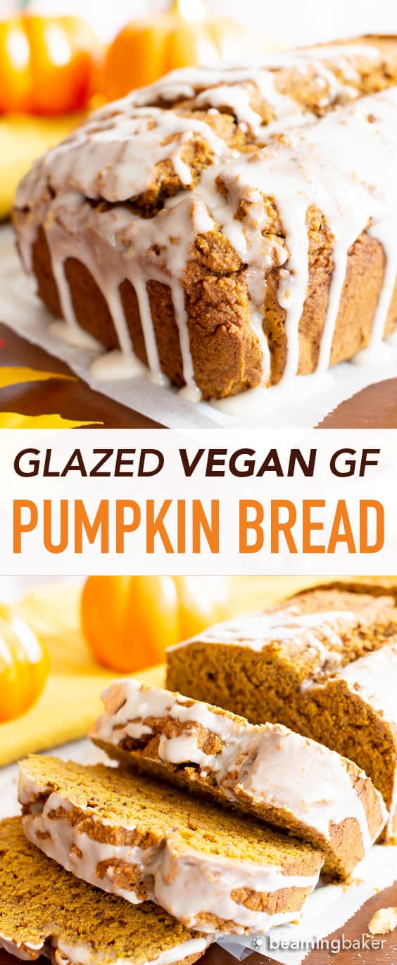 Glazed Vegan Gluten Free Pumpkin Bread Recipe (GF): easy & moist pumpkin bread made in just 1 bowl! The BEST vegan pumpkin bread recipe—flavorful, full of warm spices, made with healthy ingredients and topped with a sweet glaze. #Vegan #Pumpkin #GlutenFree #Bread | Recipe at BeamingBaker.com