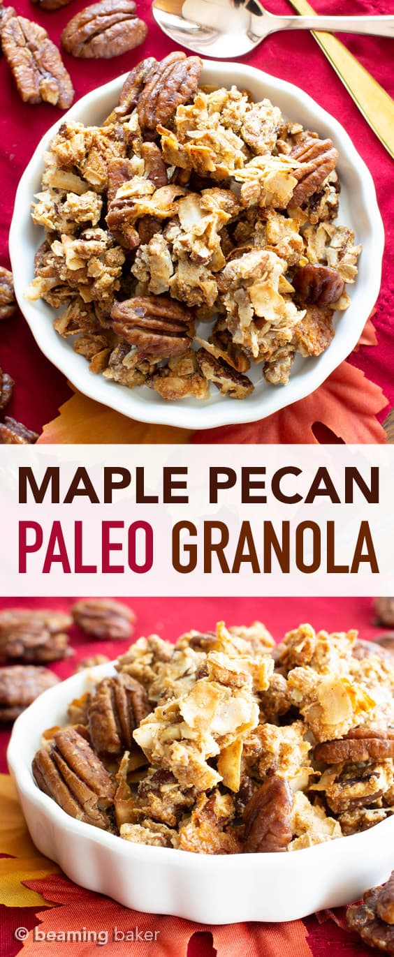 Homemade Maple Pecan Granola (GF, V): the best paleo granola recipe for fall! Crispy, crunchy clusters & maple granola pecan pie flavors—Vegan, Gluten-Free, Healthy! #Paleo #Granola #Vegan #GlutenFree | Recipe at BeamingBaker.com