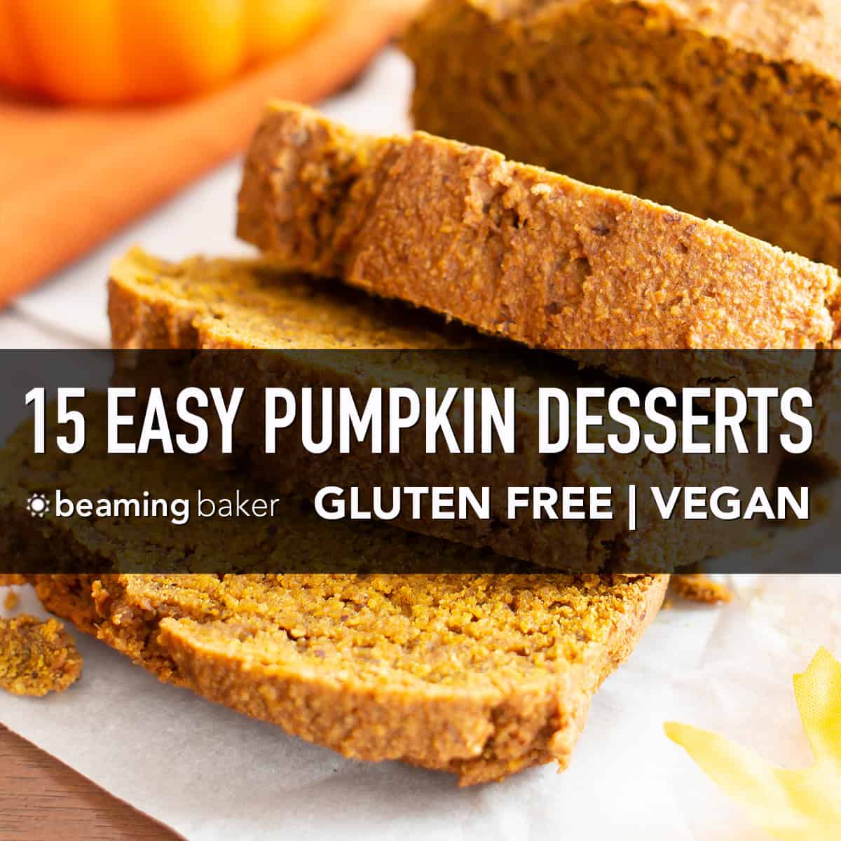 15 Vegan Easy Pumpkin Dessert Recipes (Healthy, Gluten-Free)