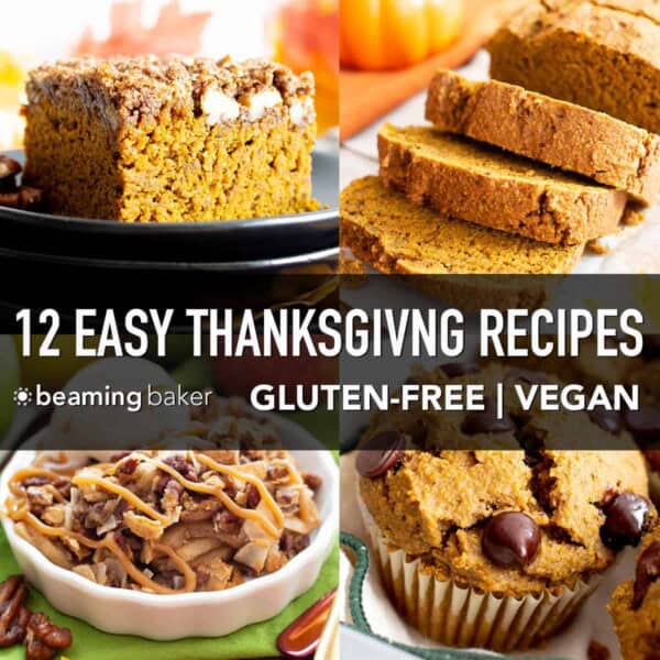 12 Easy Vegan Thanksgiving Dessert Recipes (GF): this year, gather round these amazingly tasty + wonderfully easy vegan thanksgiving dessert recipes! Featuring pumpkin bread, apple crisps, coffee cakes and more! #Vegan #GlutenFree #Thanksgiving #Dessert | Recipes on BeamingBaker.com