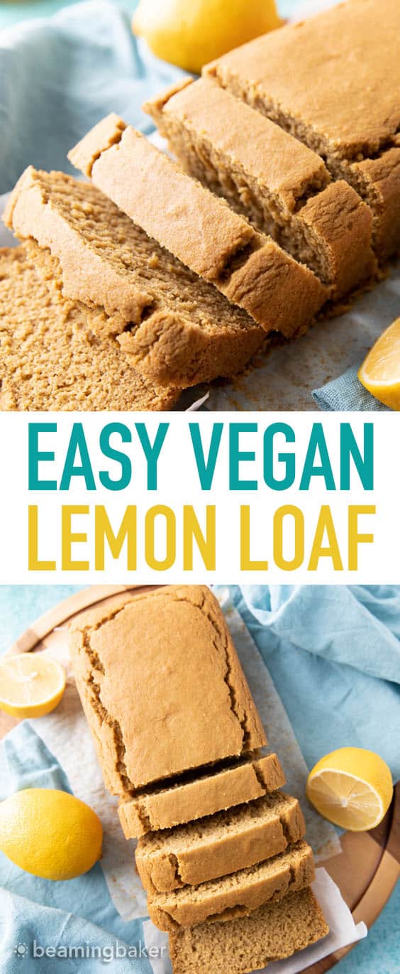 Easy Vegan Lemon Loaf: this dairy free lemon loaf is moist & fluffy, bursting with bright lemon flavor. Easy to make, Plant-Based ingredients, Gluten Free. #Lemon #Vegan #GlutenFree #Healthy | Recipe at BeamingBaker.com
