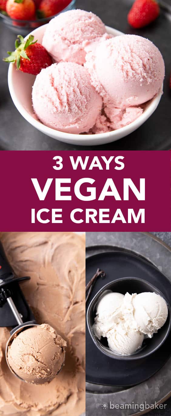 Homemade Vegan Ice Cream Recipe: learn 3 easy ways to make delicious vegan ice cream: Vanilla, Chocolate and Strawberry! Dairy-Free, Non-Dairy, Plant-Based. #VeganIceCream #Vegan #DairyFree #NonDairy | Recipe at BeamingBaker.com