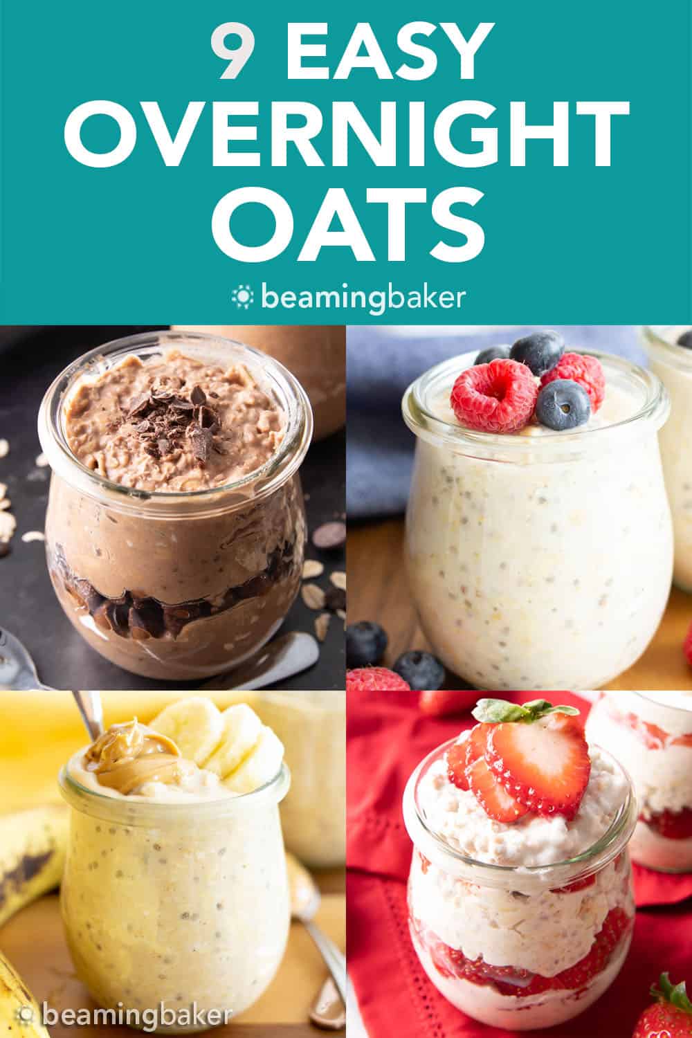 9 Easy Overnight Oats Recipes – Vegan, Healthy - Beaming Baker