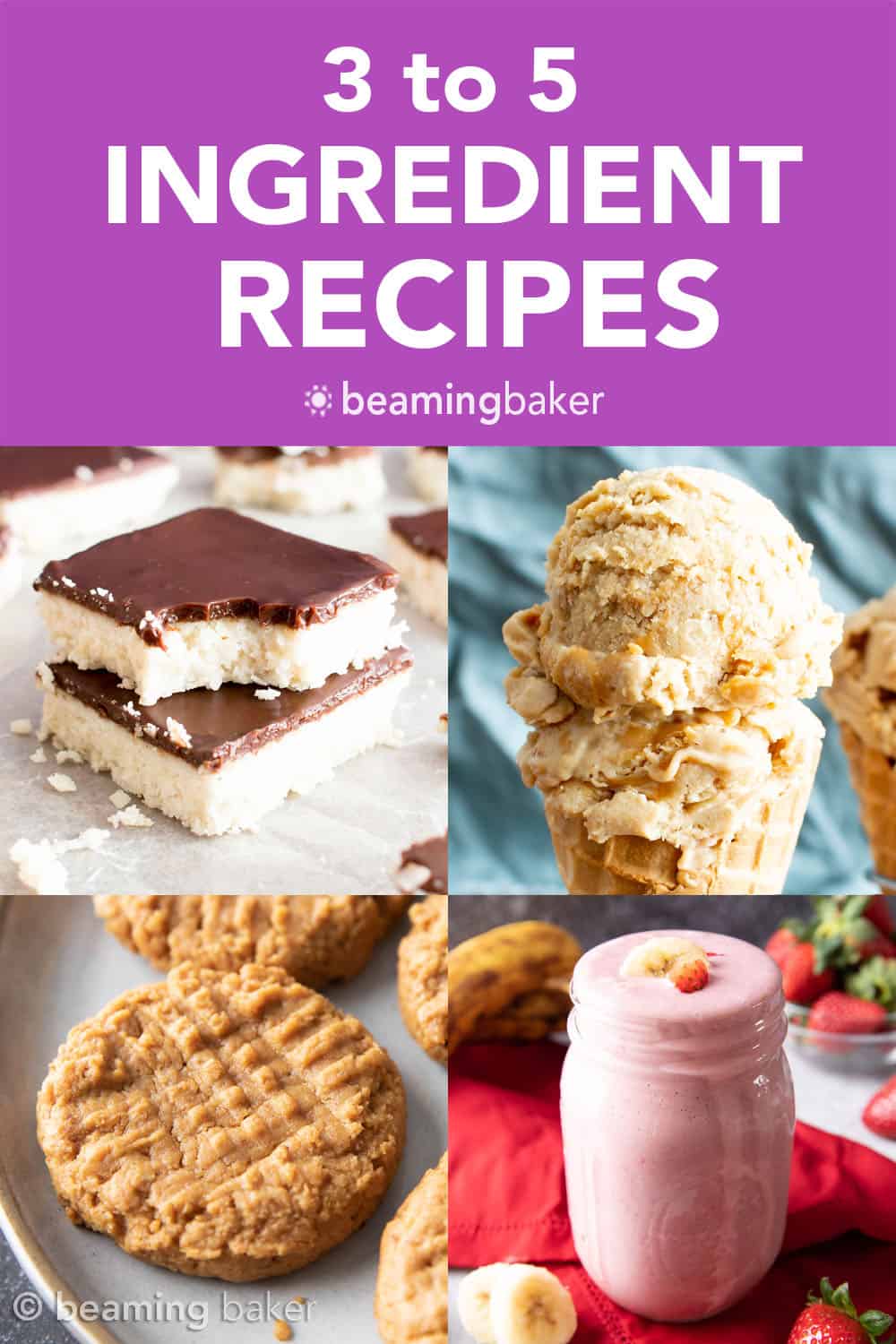 3 to 5 Ingredient Dessert Recipes: quick & easy 3 ingredient to 5 ingredient dessert recipes, from cookies and brownies to dessert bars, ice cream & cookie dough! Healthy, Vegan, Gluten Free, Dairy-Free. #EasyDesserts #3Ingredient #5Ingredient #Vegan | Recipes at BeamingBaker.com