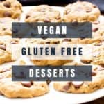 Best Vegan Gluten Free Desserts Recipe Rouindup Pinterest image