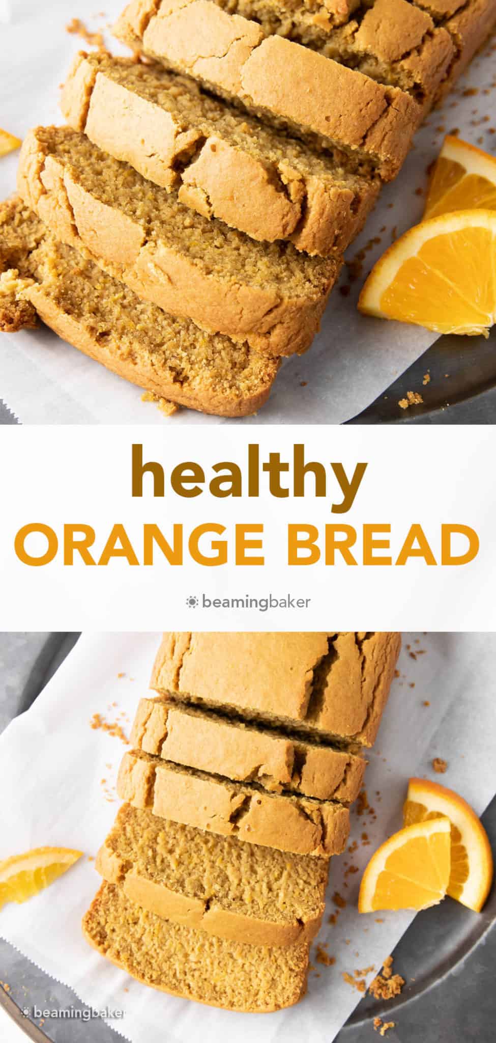 Deliciously Healthy Orange Bread Beaming Baker