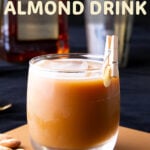Toasted Almond Drink short Pinterest image.