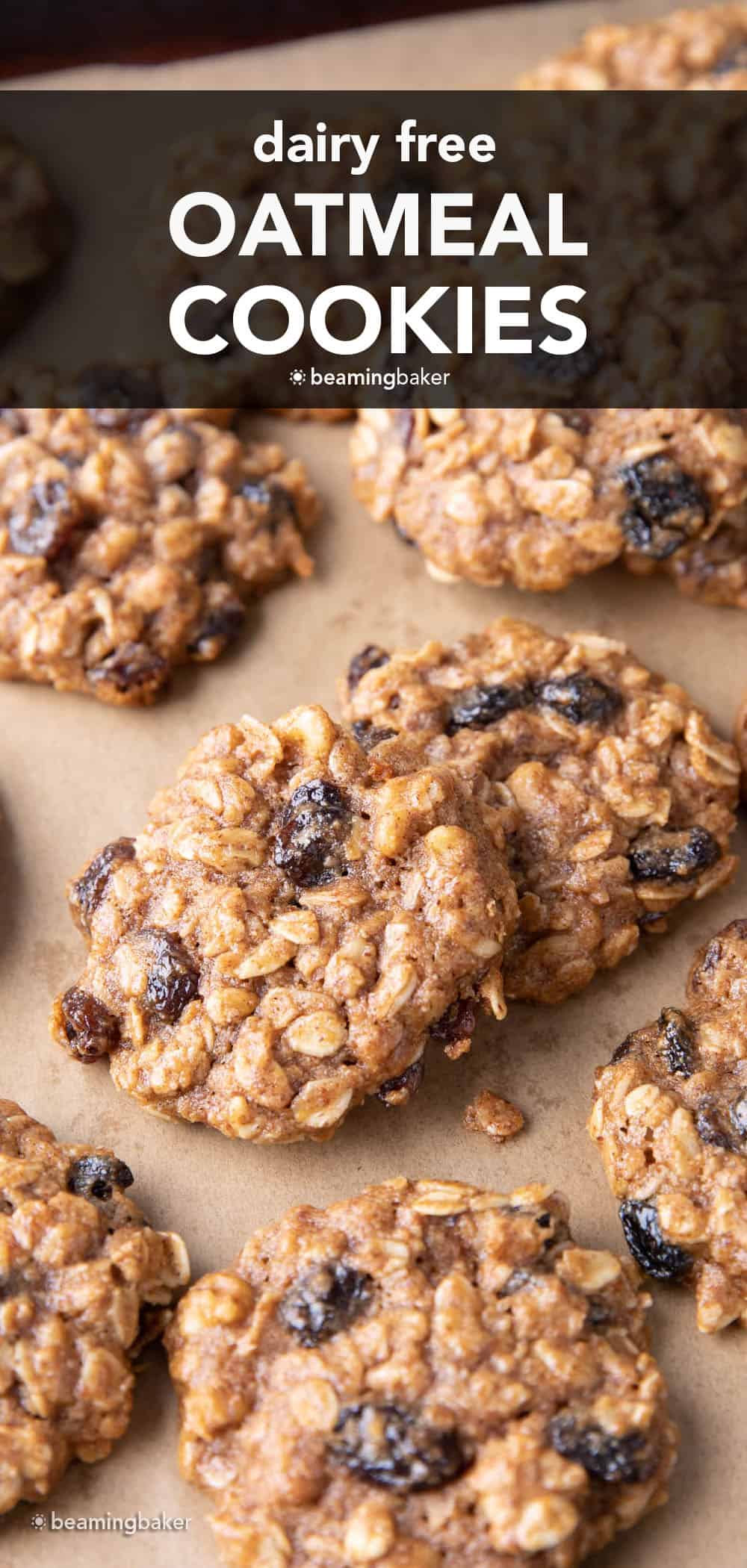 Dairy Free Oatmeal Cookies Beaming Baker