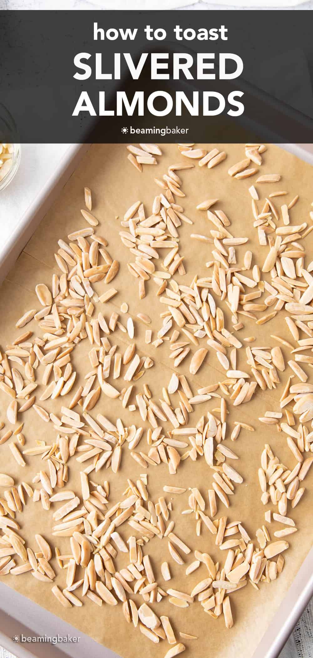 How to Toast Slivered Almonds Beaming Baker