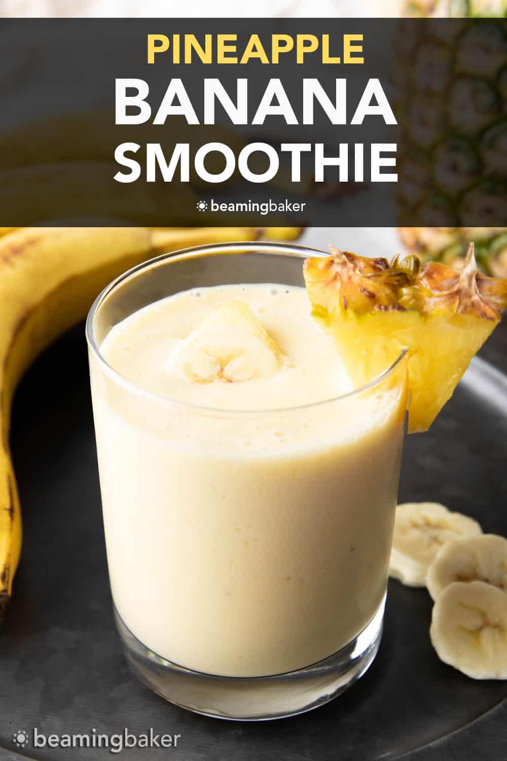 Easy Pineapple Banana Smoothie Recipe - Beaming Baker