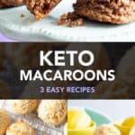 Keto Coconut Macaroons - 3 Low Carb Recipes! medium pin image