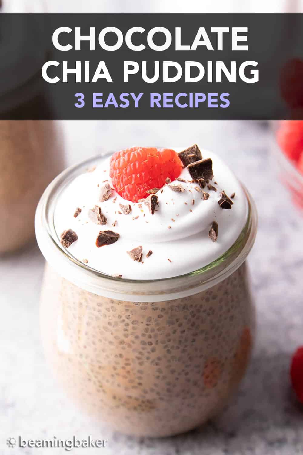 Chocolate Chia Pudding - 3 Ways - Beaming Baker