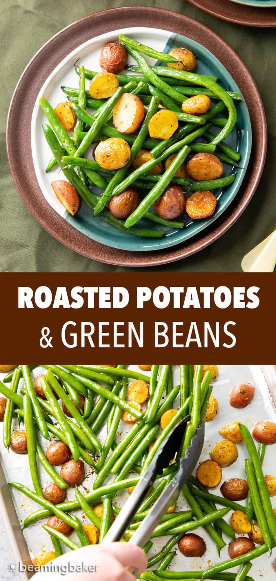 Roasted Green Beans And Potatoes - Beaming Baker