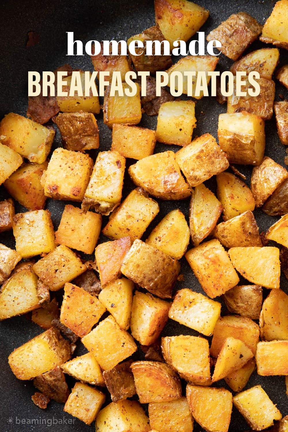 How to Make Breakfast Potatoes Crispy! - Beaming Baker
