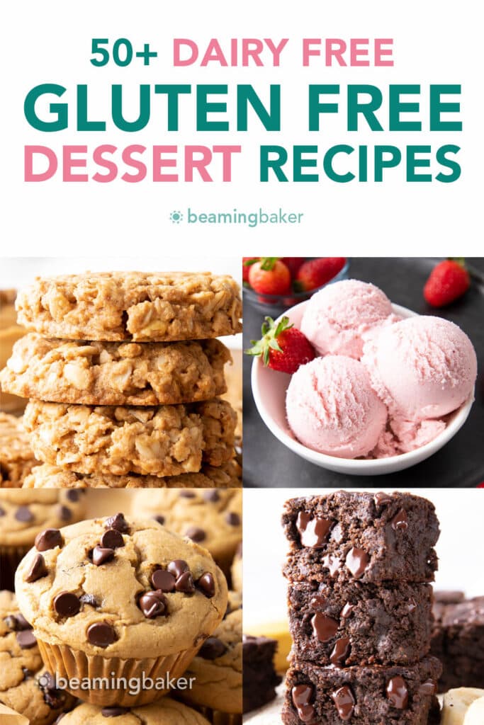 50+ Gluten Free Dairy Free Desserts! - Beaming Baker