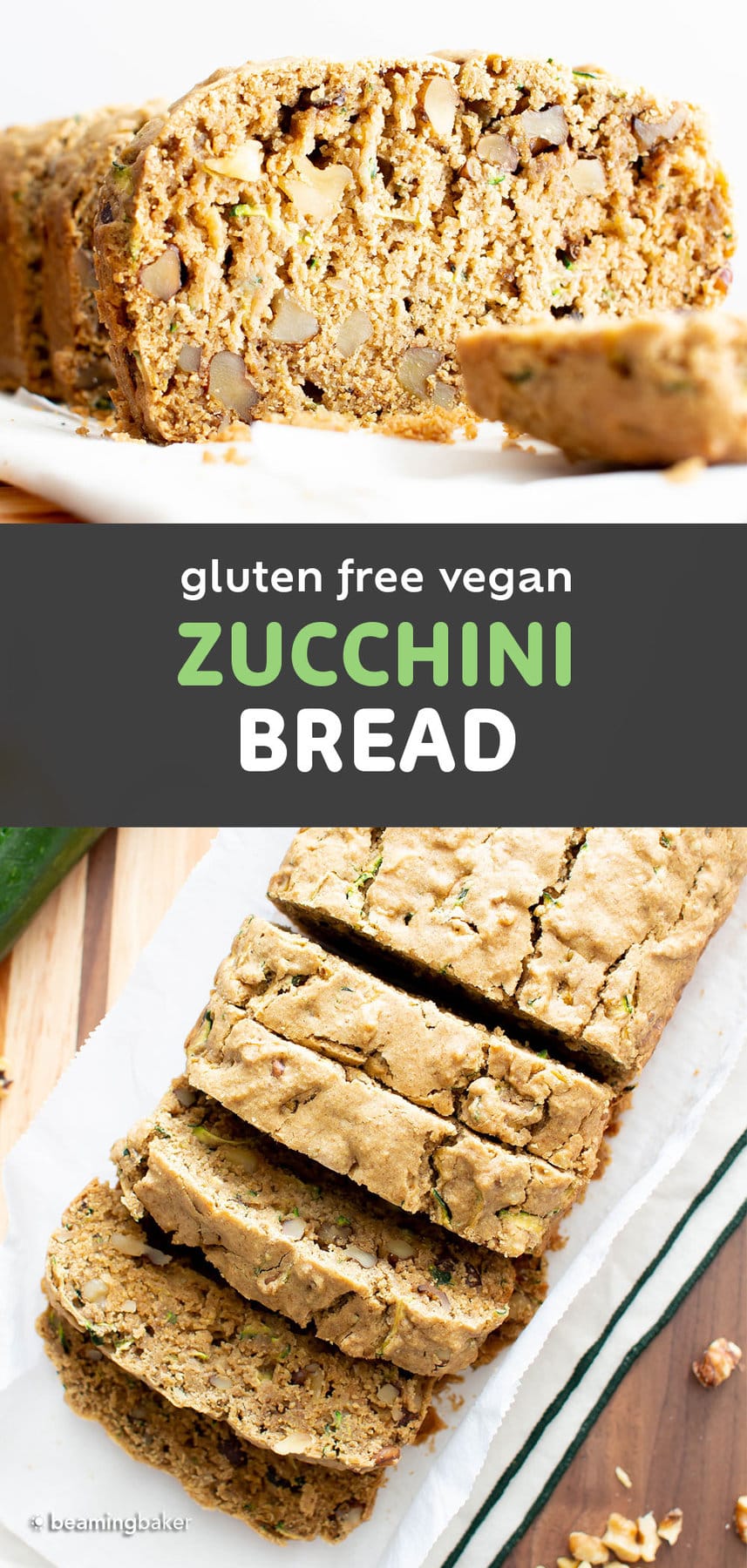 Gluten Free Zucchini Bread Recipe (Vegan) - Beaming Baker