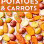 Roasted Carrots and Potatoes short Pinterest image.