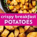 Best Crispy Breakfast Potatoes pinterest image.