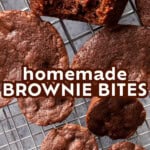 Fudgy Brownie Bites Recipe long Pinterest image.