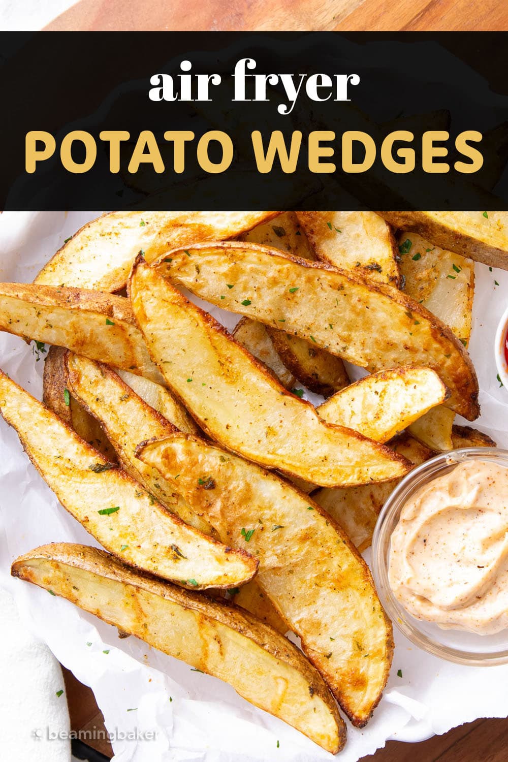 Air Fryer Potato Wedges - Beaming Baker