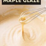 Maple Glaze Recipe short Pinterest image.