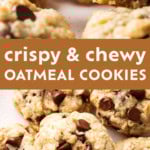 Crispy Chewy Oatmeal Cookies pinterest image.