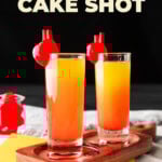 Pineapple Upside Down Cake Shot short Pinterest image.