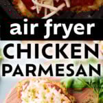 Air Fryer Chicken Parmesan Recipe Pinterest image.