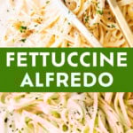 How to Make Fettuccine Alfredo long Pinterest image.