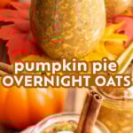 Pumpkin Pie Overnight Oats long Pinterest image.