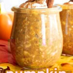 Pumpkin Pie Overnight Oats short Pinterest image.