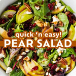 Pear Salad with Feta Cheese, Gorgonzola, or Goat Cheese short Pinterest image.