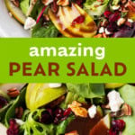 Pear Salad with Feta Cheese, Gorgonzola, or Goat Cheese Pinterest image.