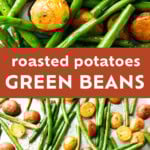 Roasted Potatoes and Green Beans pinterest image.