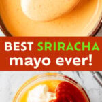 Best Sriracha Mayo Recipe pinterest image.