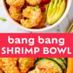 Bang Bang Shrimp Bowl Pinterest image.