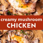 Creamy Chicken and Mushroom Skillet Pinterest image.