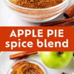 Apple Pie Spice Blend Recipe Pinterest image.