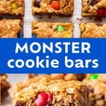 Monster Cookie Bars Recipe - Thick & Chewy Pinterest image.
